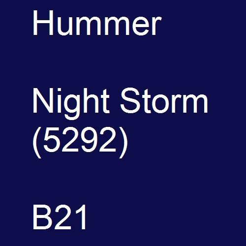 Hummer, Night Storm (5292), B21.